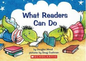 What Readers Can Do by Douglas Wood