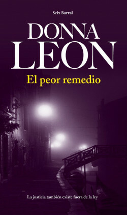 El peor remedio by Donna Leon