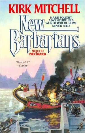 The New Barbarians by Kirk Mitchell