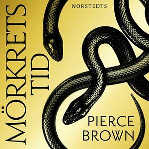 Mörkrets tid by Pierce Brown