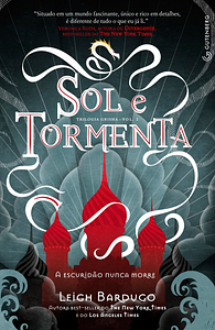 Sol e Tormenta by Leigh Bardugo