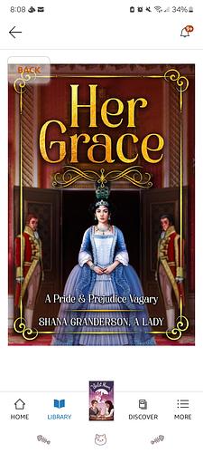 Her Grace by Shana Granderson A Lady