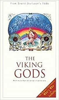The Viking Gods by Jon Thorisson, Hanne Westergaard, Snorri Sturluson, Eggert Pétursson, Páll Valsson