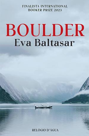 Boulder by Eva Baltasar