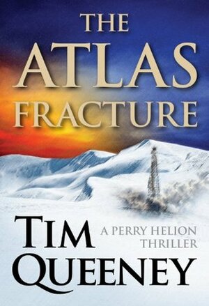 The Atlas Fracture by Tim Queeney