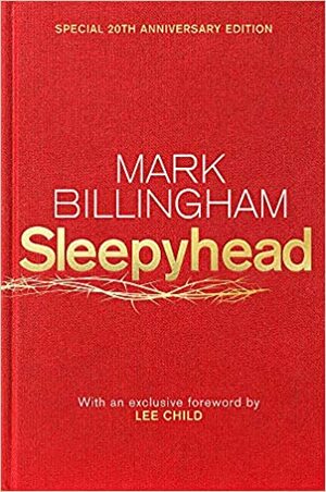 Sleepyhead - Special 20th Anniversary Edition by Mark Billingham