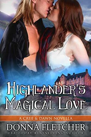 Highlander's Magical Love by Donna Fletcher