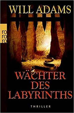 Wächter Des Labyrinths by Andree Hesse, Will Adams