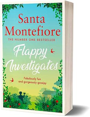 FLAPPY INVESTIGATES by Santa Montefiore, Santa Montefiore