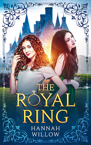 The Royal Ring by Hannah Willow