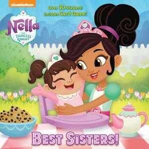 Best Sisters! (Nella the Princess Knight) by George Glass