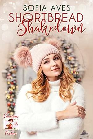 Shortbread Shakedown by Sofia Aves