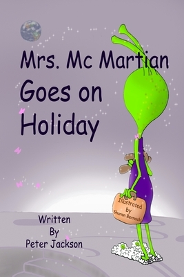 Mrs. McMartian Goes on Holiday by Peter Jackson