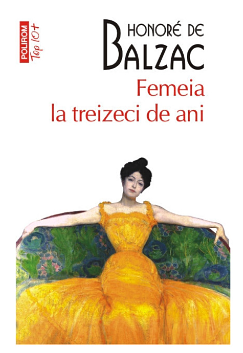 Femeia la treizeci de ani by Honoré de Balzac