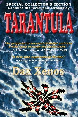 Tarantula: Supernatural Thriller by Banning K. Lary, Dax Xenos