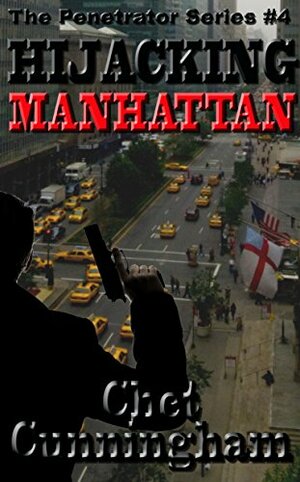 Hijacking Manhattan by Chet Cunningham, Lionel Derrick