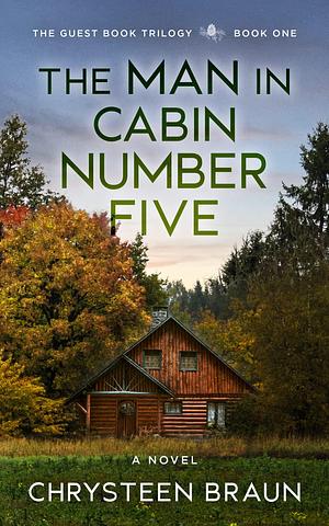 The Man in Cabin Number Five by Chrysteen Braun, Chrysteen Braun