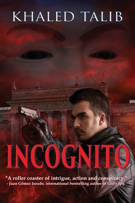 Incognito by Khaled Talib