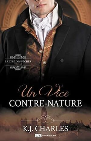 Un vice contre nature by KJ Charles