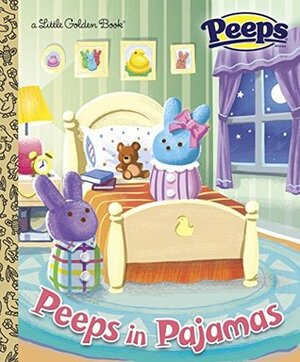 Peeps in Pajamas (Peeps) (Little Golden Book) by Ron Cohee, Golden Books