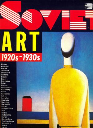 Soviet Art, 1920s-1930s by V.A. Len, L.N. Vostre, Михаил Герман, Mikhail Guerman