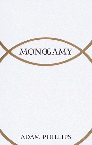 Monogamy by Adam Phillips