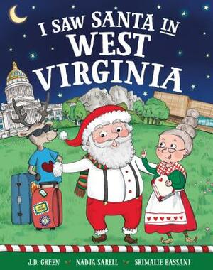 I Saw Santa in West Virginia by Jd Green