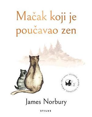 Mačak koji je poučavao zen by Lada Furlan Zaborac, James Norbury