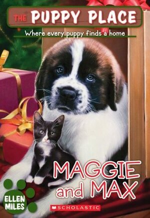 Maggie and Max by Ellen Miles