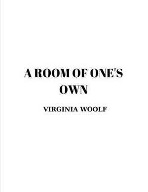 A Room of One's Own by Virginia Woolf