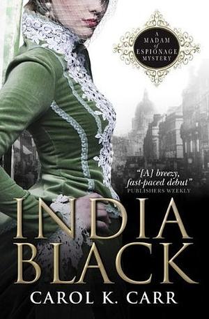 India Black by Carol K. Carr