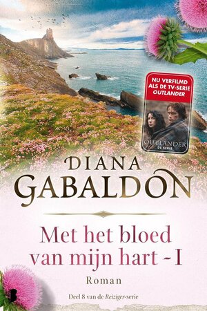 Met het bloed van mijn hart - boek 1 by Diana Gabaldon