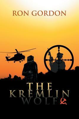 The Kremlin Wolf by Ron Gordon