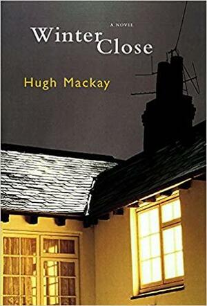 Winter Close by Hugh Mackay