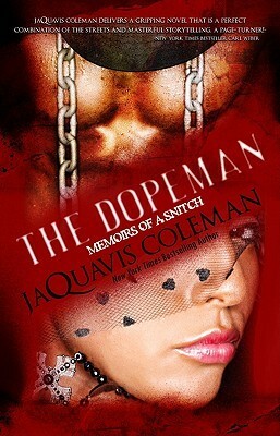 The Dopeman: Memoirs of a Snitch by JaQuavis Coleman