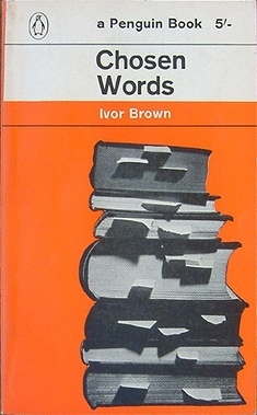 Chosen Words by Ivor Brown