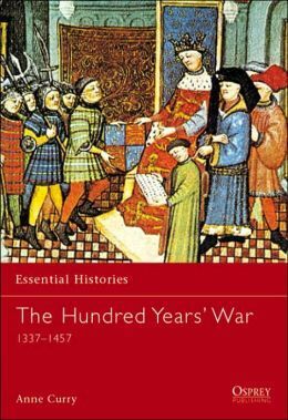 The Hundred Years' War 1337–1453 by Anne Curry