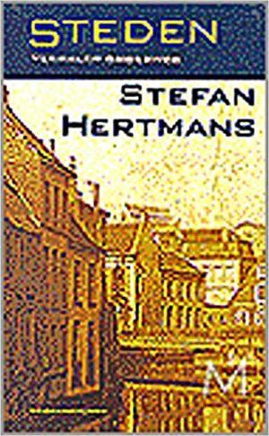 Steden: Verhalen onderweg by Stefan Hertmans