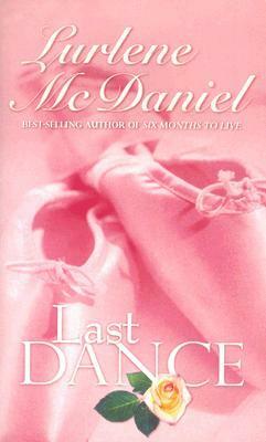 Last Dance by Lurlene McDaniel