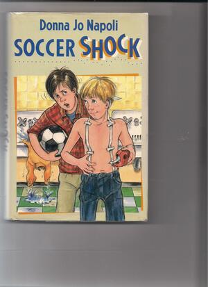 Soccer Shock by Meredith Johnson, Donna Jo Napoli