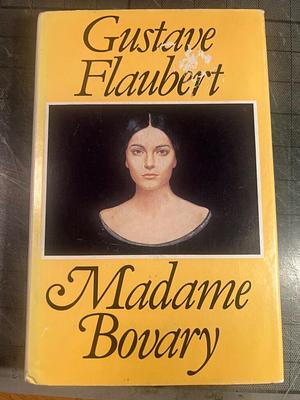 Madame Bovary by Gustave Flaubert