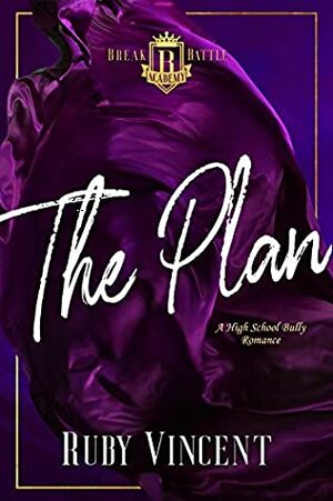 The Plan by Ruby Vincent