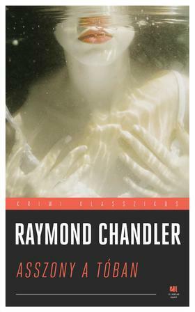 Asszony a tóban by Raymond Chandler