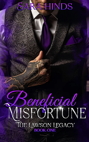 Beneficial Misfortune by Sara Hinds