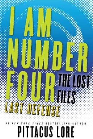 Last Defense by Pittacus Lore