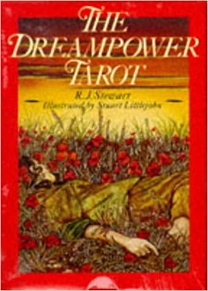 The Dreampower Tarot: The Three Realms of Transformation in the Underworld (Book and cards) by R.J. Stewart