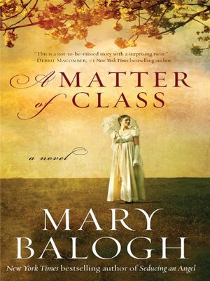 A Matter of Class by Mary Balogh