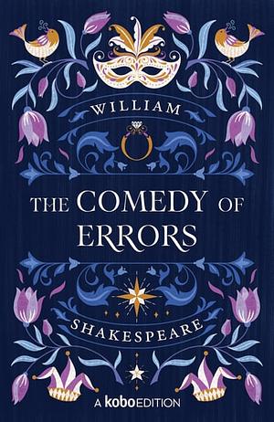 The Comedy of Errors  by William Shakespeare
