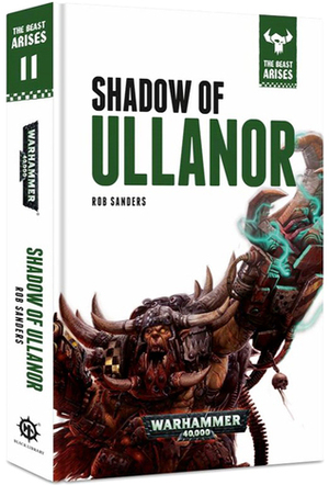 Shadow of Ullanor by Rob Sanders