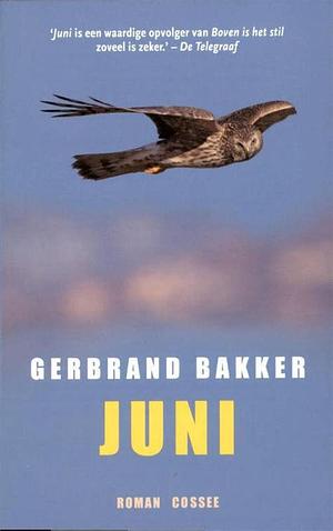 Juni: roman by Gerbrand Bakker